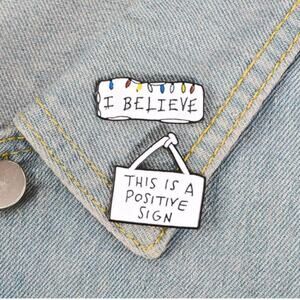 Set of 2 Stranger Things Pins Brooches I Believe